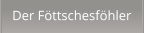 Der Föttschesföhler